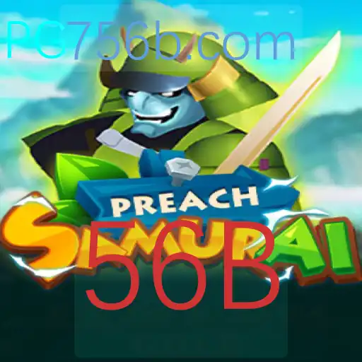 Explorando o Mundo de PreachSamurai: Um Jogo de Estratégia com a Palavra-Chave 56B